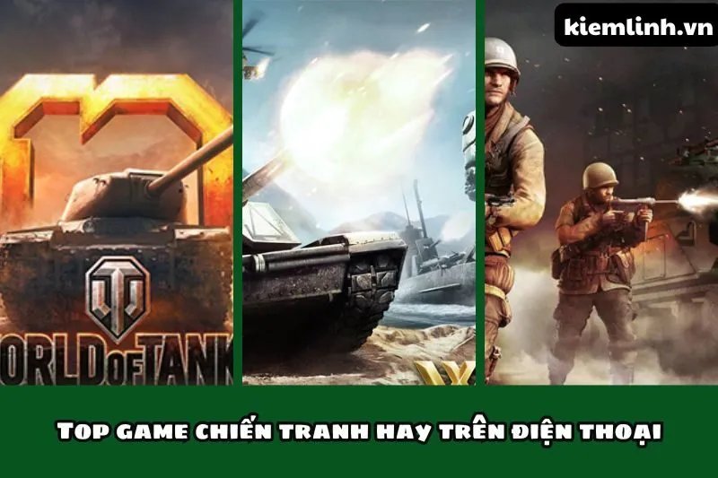 Top game chiến tranh hay trên điện thoại