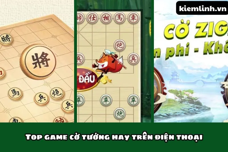 Top game cờ tướng hay trên điện thoại