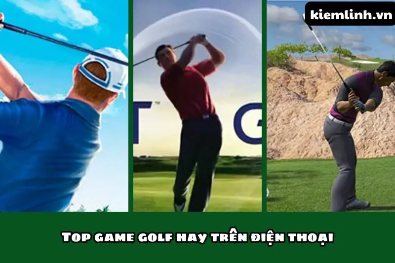 Top game golf hay trên điện thoại