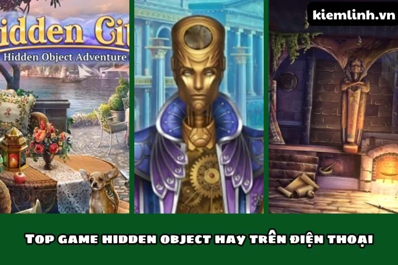 Top game hidden object hay trên điện thoại