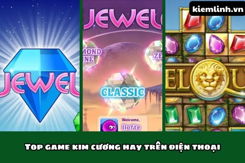 Top game kim cương hay trên điện thoại