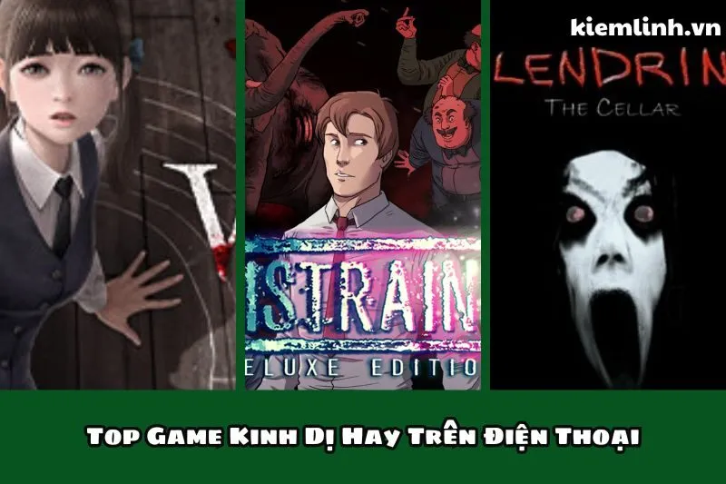 Top Game Kinh Dị Hay Trên Điện Thoại