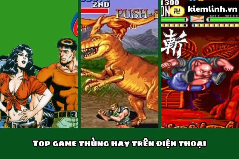 Top game thùng hay trên điện thoại