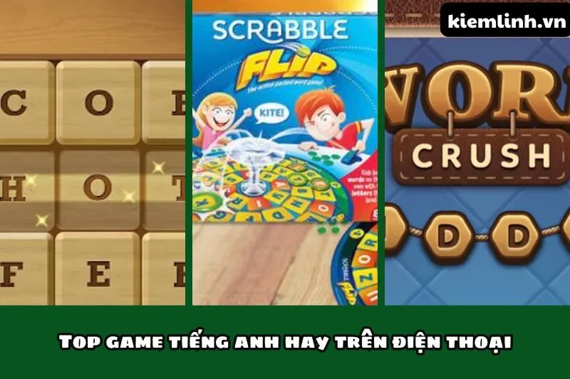 Top game tiếng anh hay trên điện thoại