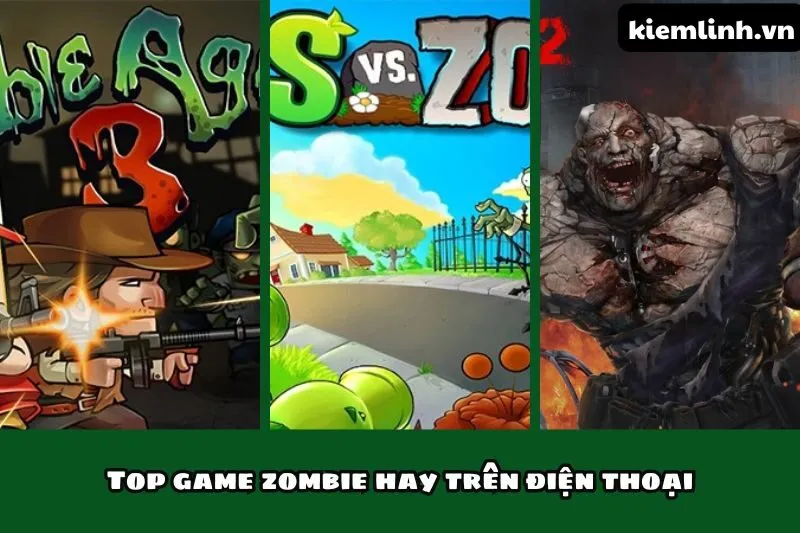 Top game zombie hay trên điện thoại