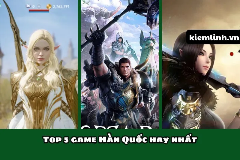 Top 5 game Hàn Quốc hay nhất 2025 – Đồ họa đẹp, lối chơi cuốn